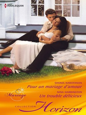 cover image of Pour un mariage d'amour--Un trouble délicieux